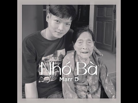 Marr D - Nhớ Bà (Beat có bè)