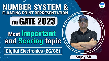 Number System & Floating Point for GATE 2023📝📝Digital Electronics | By Sujay Sir