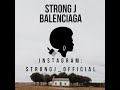 🔴 STRONG J - BALENCIAGA 6 (Afrobeat mix 2021 | Afro House Instrumental | AfroHouse Beat | 2021)