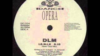 DLM - I.S.N.I.X  (Undrground Mix)