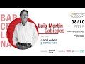 First Tuesday Barcelona con Luis Martin Cabiedes de Cabiedes & Partners