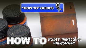 RUSTY PANELS (PART 2) HAIR SPRAY "HOW TO" GUIDE