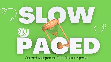SLOW PACED EDIT      *SECOND ASSIGNMENT* @TharunSpeaks