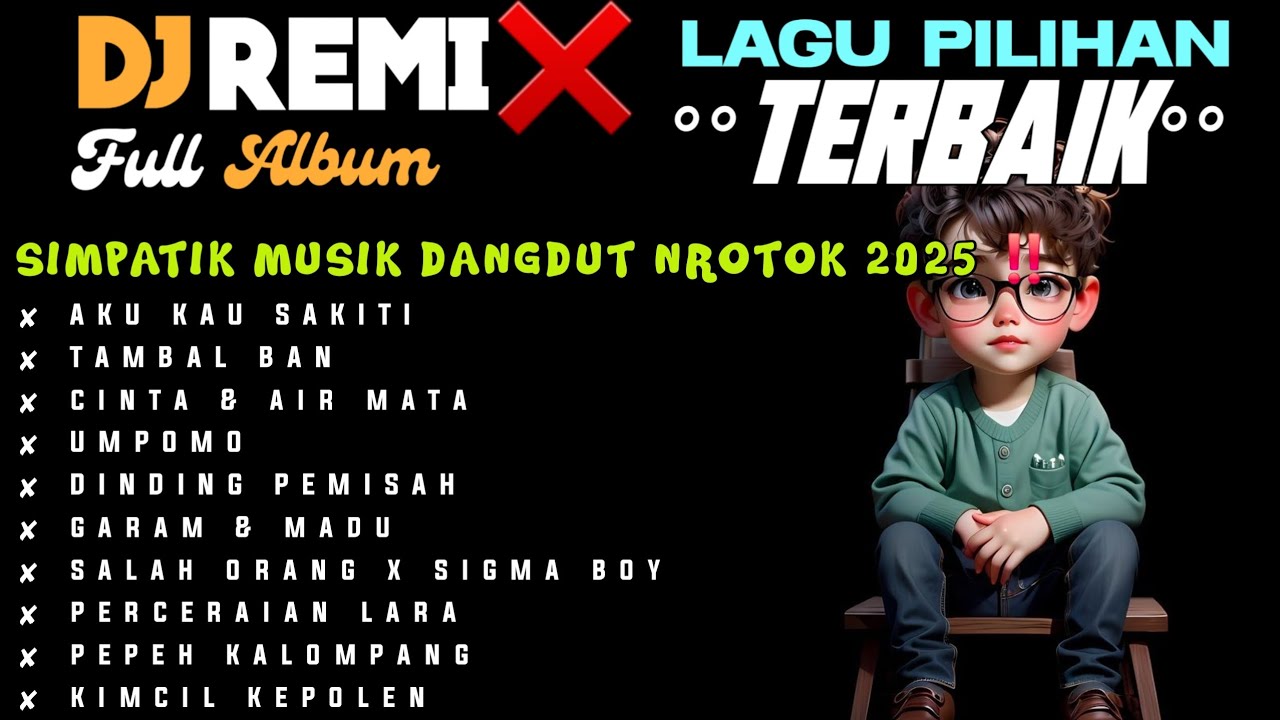 DJ SIMPATIK MUSIK FULL ALBUM TRAP DANGDUT NROTOK FULL NULUP YANG LAGI VIRAL 2025