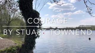 Watch Stuart Townend Courage video