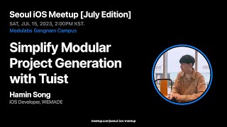 Simplify Modular Project Generation with Tuist - Hamin Song