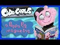 [OLD] A Peppa Pig Magazine - Caddicarus