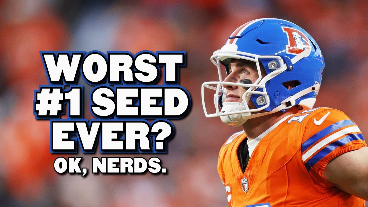 Are The Broncos the Worst #1 Seed Ever?