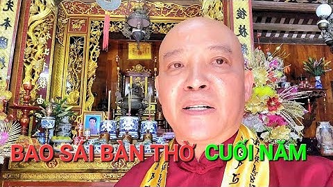 BAO SÁI BÀN THỜ BÁT HƯƠNG CUỐI NĂM 0934 559559 | Thầy Nguyễn Ngọc Sơn | VIỆN I.B.V.