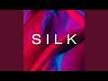 Silk