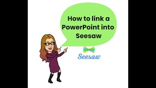 Seesaw - ربط عرض PowerPoint تقديمي في Seesaw. - Seesaw - Link a PowerPoint presentation in Seesaw.