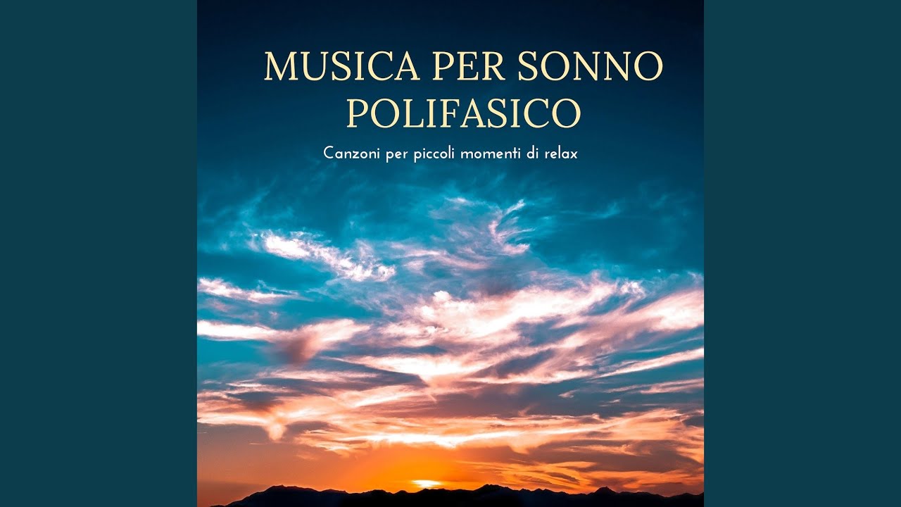 Musica di sottofondo per dormire YouTube