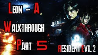 Resident Evil 2 Remake Walkthrough Part 5 (Leon A + Hardcore Difficulty + Full Exploration)