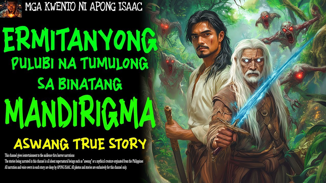 ERMITANYONG PULUBI NA TUMULONG SA BINATANG MANDIRIGMA | Aswang True Story