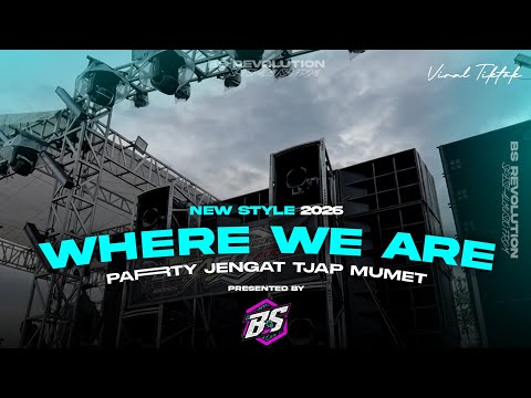 DJ WHERE WE ARE ONE DIRECTION VIRAL TIKTOK!! STYLE PARTY JENGAT • BS REVOLUTION •