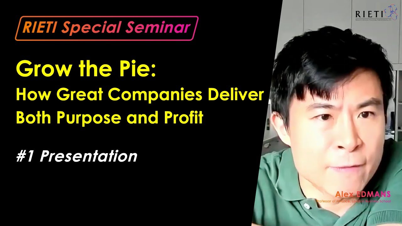 Grow the pie how great companies deliver both purpose and profit 1