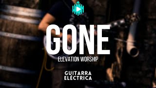 GONE | Elevation Worship | Guitar Tutorial / tutorial de guitarra | lyrics / letras