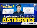 Top Questions for Electrostatics || JEE Advanced || Class 12 Physics || LIVE || @InfinityLearn-JEE