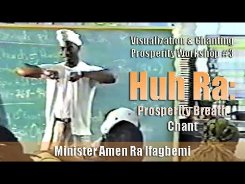 Min Amen Ra Ifagbemi Huh Ra Prosperity Breath Chant 