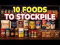 10 Foods To Stockpile RIGHT NOW Before They DISAPPEAR In Today's ENERGY CRISIS!