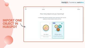 How-to import one object in HubSpot.