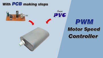 How to Make a PCB at Home | How to Make PWM DC Motor Speed Controller at Home | DIY Electronics