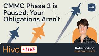 CMMC Phase 2 is Paused. Your Obligations Aren't.
