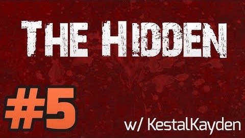 ★ The Hidden:Source - OH GEEZ! NOOOO! - Part 5 (w/ KestalKayden)