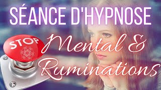 Hypnose pour se libérer des pensées négatives et des ruminations mentales (Méditation - ASMR)