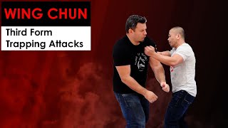 Wing Chun Third Form Trapping Attacks - Kung Fu Report #267