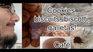 Cookies, biscuits, biscotti, galletas!