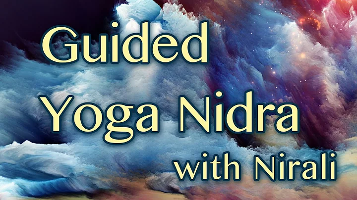 A Guided Yoga Nidra with Nirali