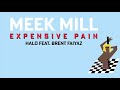 Meek Mill - Halo Ft. Brent Faiyaz Mp3 Song