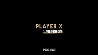 [PUBG_TW] Player X: Pureboy, ENTER FORCE.36 | PGC 2021 (中文字幕)