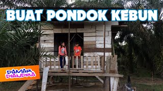 BIKIN PONDOK DI KEBUN