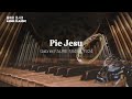 포레의 피에 예수 Pie Jesu ASMR CLASSIC
