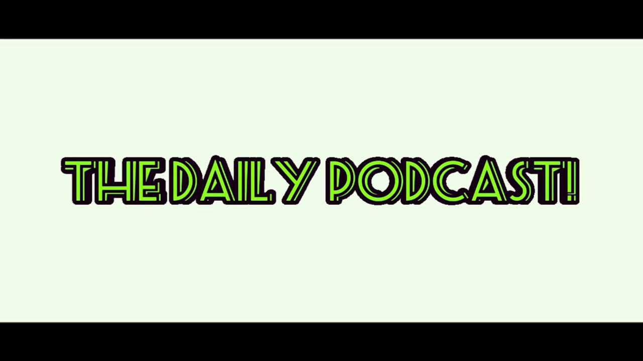 the-daily-podcast-intro-youtube