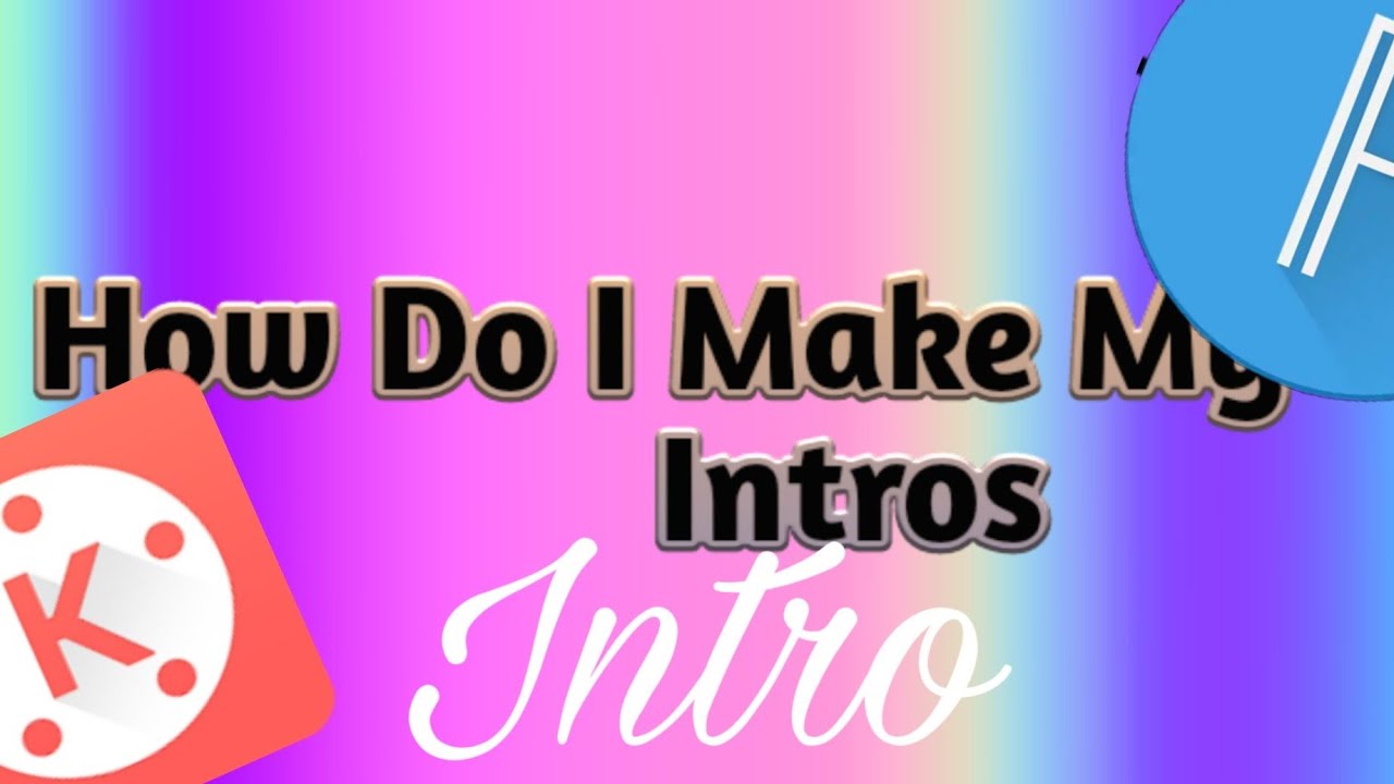  How Do I Make My Intro Tutorial 2 YouTube