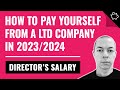 How to pay yourself as a ltd company uk  best directors salary 20232024