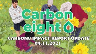 CARBON8 IMPACT REPORT NOV 2021