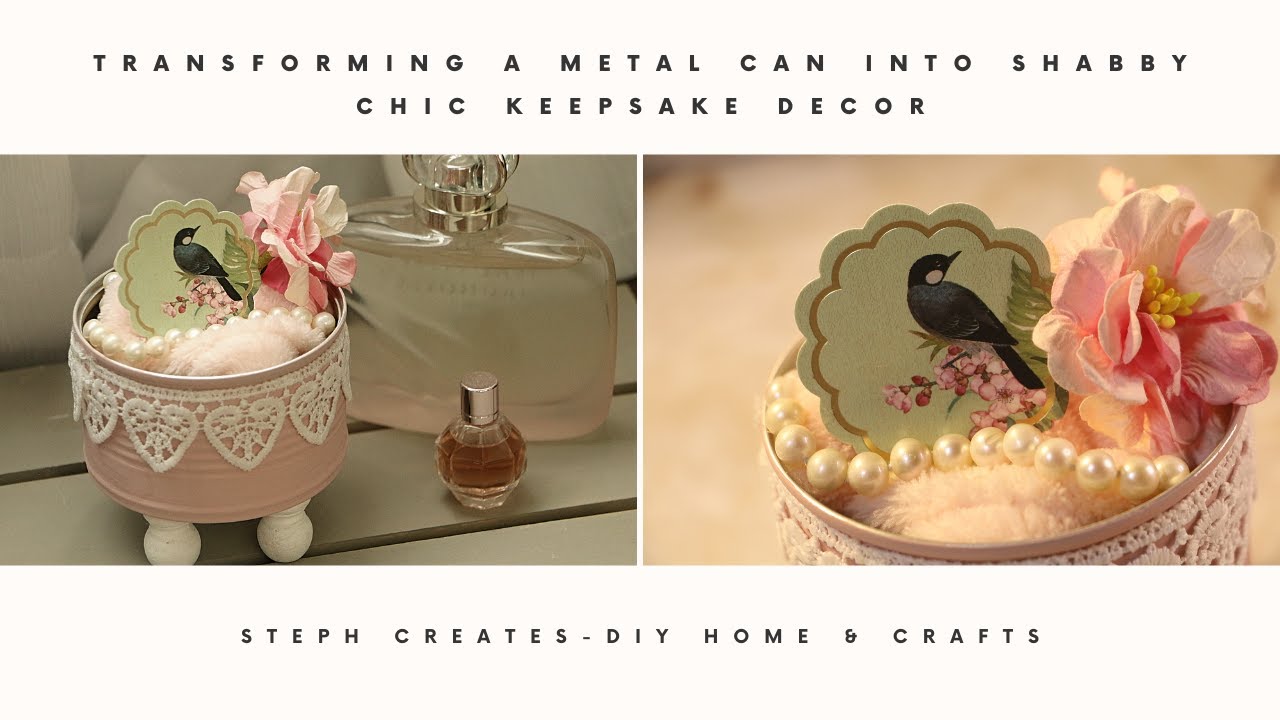 Transforming a Metal Can Into Shabby Chic Keepsake Decor : 6 Steps -  Instructables, image size:1280x720
