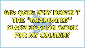 GIS: QGIS: why doesn