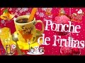 Ponche de frutas!!! *** Súper Navideño ***