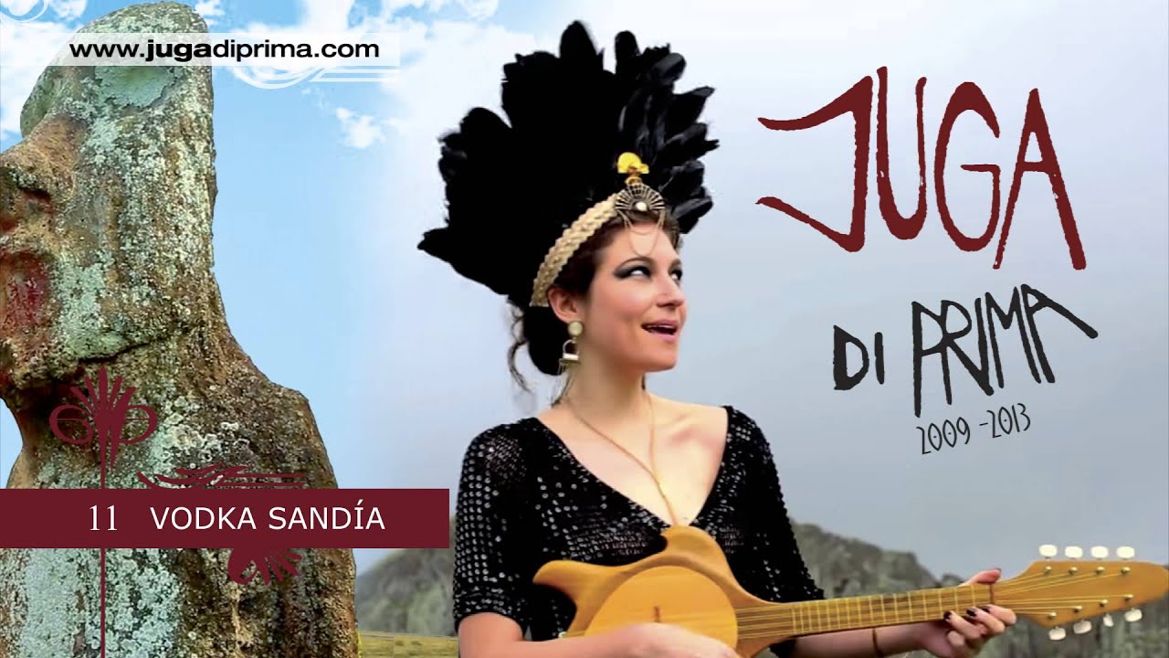 11 - VODKA SANDÍA -  CD "JUGA DI PRIMA 2009-2013" -  ©2014