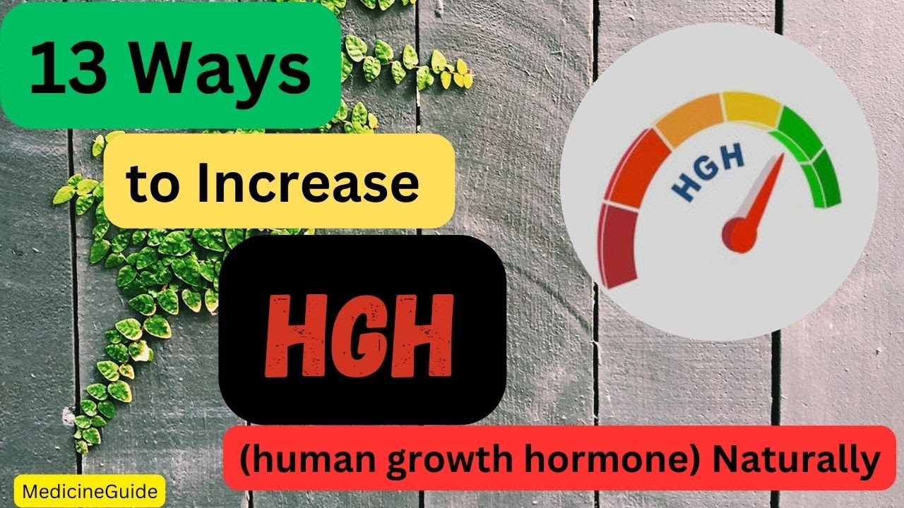 13 Ways To Increase HGH Human Growth Hormone Naturally growthhormone 13-ways-to-increase-hgh-human-growth-hormone-naturally-growthhormone