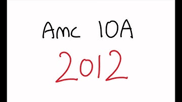 AMC 10A 2012 - Full Walkthrough