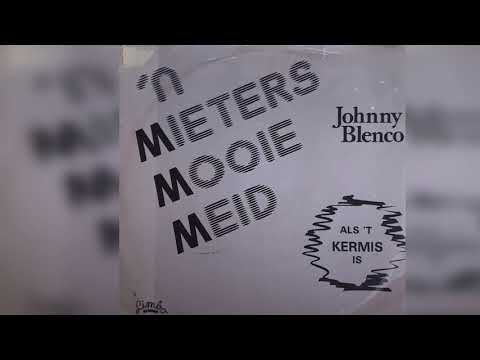 Johnny Blenco — Johnny Blenco - 'n Mieters mooie meid