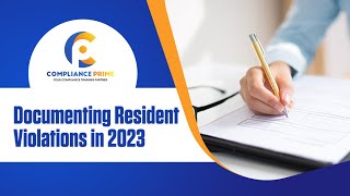 Documenting Resident Violations in 2023