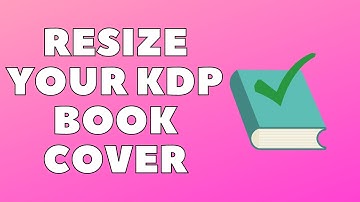 RESIZE AMAZON KDP COVER | How To Fix Cover Size Error Message