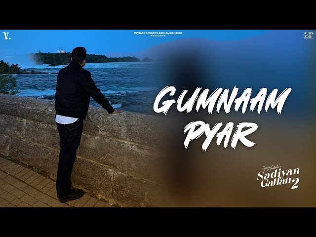 Gumnaam Pyaar : Hustinder | Black Virus | Vintage Records | Sadiyan Gallan 2 | Punjabi Songs class=